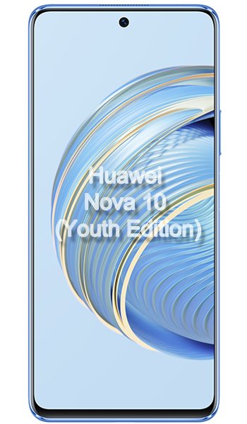 Huawei nova 10 Youth Specs, review, opinions, comparisons