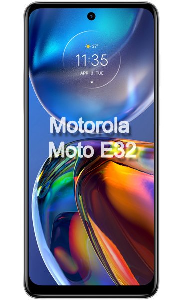 Motorola Moto E32 Specs, review, opinions, comparisons