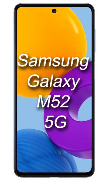 Samsung Galaxy M52 5G Specs, review, opinions, comparisons
